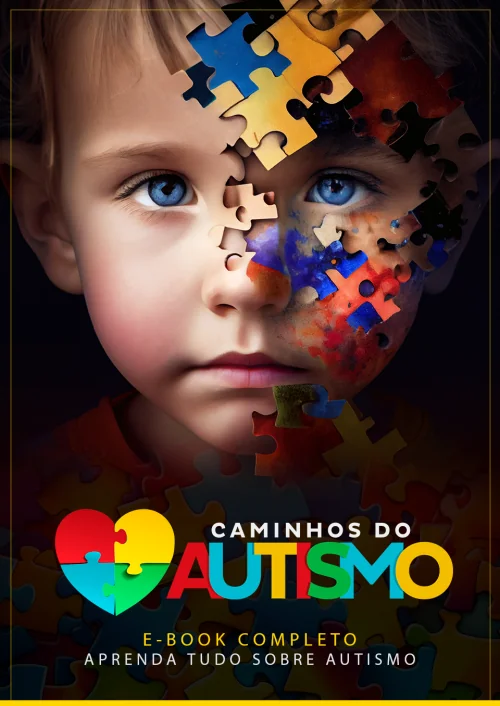 Caminhos do Autismo: aprenda tudo sobre o autismo