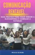 GUIA PRÁTICO PARA VOCÊ VENCER A GLOSSOFOBIA E COMEÇAR A  FATURAR!